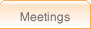Meetings