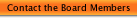 Contact the Board Members